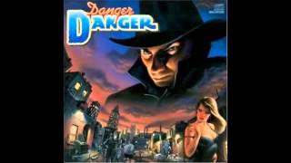 Danger Danger - Naughty Naughty