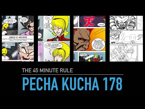Pecha Kucha 178: The 45 Minute rule