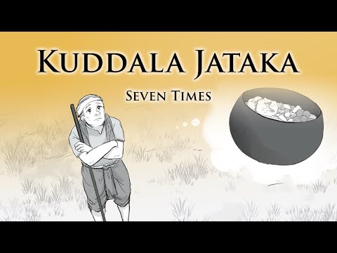 Seven Times | Kuddala Jataka | Animated Buddhist Stories