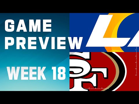 Los Angeles Rams vs. San Francisco 49ers | 2023 Week 18 Game Preview
