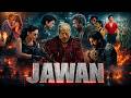 Jawan Telugu Full Length HD Movie Shah Rukh Khan Nayanthara Vijay Sethupathi Deepika Padukone