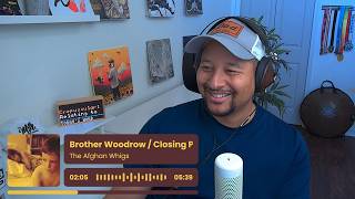 The Afghan Whigs- Brother Woodrow Closing Prayer REACTION AND REVIEW