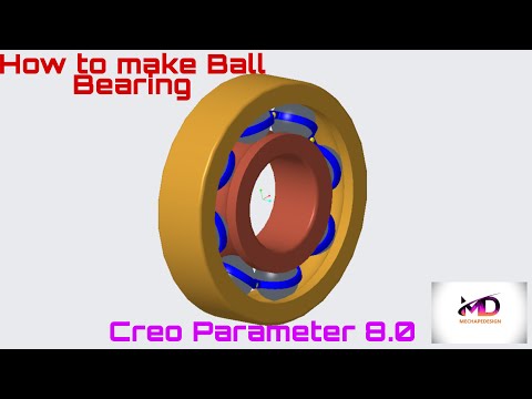 How to design 3D modeling of Ball Bearing in creo Parametric 8.0 II Mechapedesign