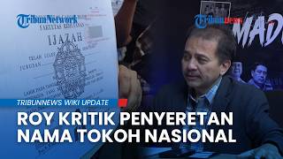 Roy Pastikan Tifa Konsisten, Sebut Kurang Ajar Penyeretan Nama Tokoh Nasional di Isu Ijazah Jokowi