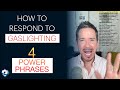 communication skills coaching | how to respond to gaslighting at work or home
