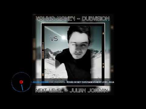 Young Money - Dubvision Vs Next Level Julián Jordan [Mashup] [Maydj!]