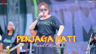 Download lagu PENJAGA HATI - AUREL OKTAVIA - NEW MONATA SOPO SENG GAK ROH mp3 Download lagu PENJAGA HATI - AUREL OKTAVIA - NEW MONATA SOPO SENG GAK ROH mp3