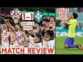 CROATIA SHOCK BRAZIL AND THE WORLD CROATIA 1 1 BRAZIL AET 4 2 PENS REVIEW FIFA WORLD CUP