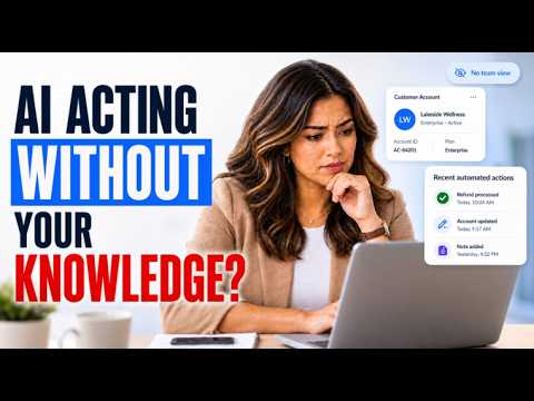 Are AI Agents Acting On Your Customers Without You Knowing?