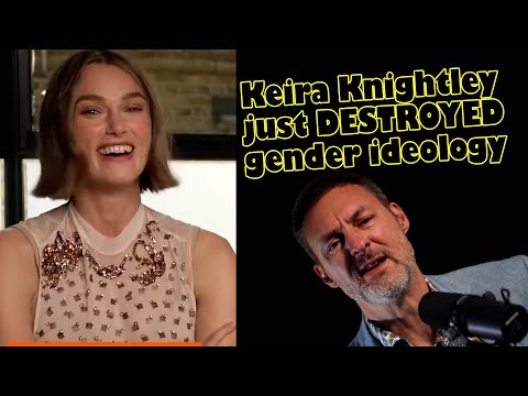 Keira Knightley just destroyed gender ideology with one laugh
