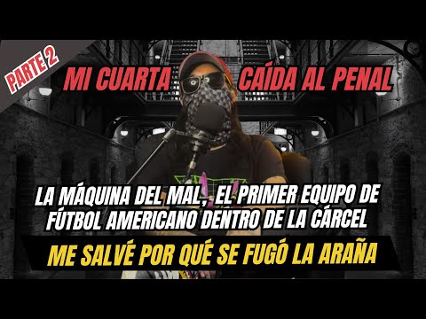 ME SALVE DEL COMANDANTE ARAÑA POR QUE SE FUGO / MI CUARTA CAIDA AL TOPO CHICO / PINTOR 2