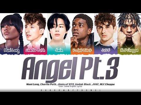 'Angel Pt.3' Muni Long, Charlie Puth, Jimin of BTS, Kodak Black, JVKE, NLE Choppa [Color Coded_Eng]