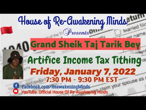 Grand Sheik Taj Tarik Bey  - "Artifice Income Tax Tithing"