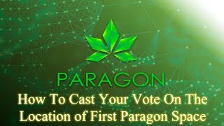 Paragoncoin - How To Cast Your Vote on First Location