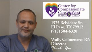 preview picture of video 'Center for Compassionate Care El Paso Tx, Wally Colmeranes RN'