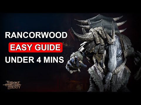 Rancorwood Guide in Under 4 Minutes | 3 - Star Throne and Liberty Dungeon Guide
