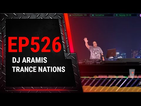 DJ Aramis Pres. Trance Nations ep.526 @DJ_Aramis