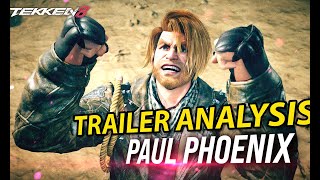 TEKKEN 8 Paul Phoenix Trailer Analysis