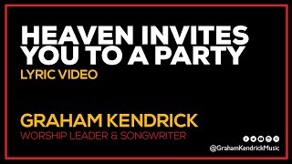 Heaven Invites You To A Party