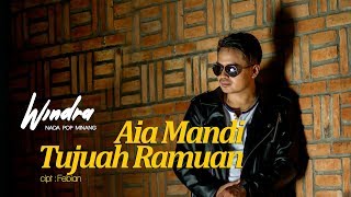 Download lagu Windra - Aie Mandi Tujuah Ramuan mp3 Download lagu Windra - Aie Mandi Tujuah Ramuan mp3