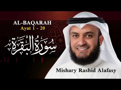 Surah AL-BAQARAH Ayat 1-20 | Alqur'an Murottal | Mishary Rashid Alafasy
