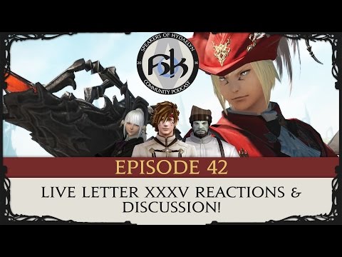 [FFXIV Podcast] SoH Episode 42 - Live Letter XXXV Reactions and Discussion
