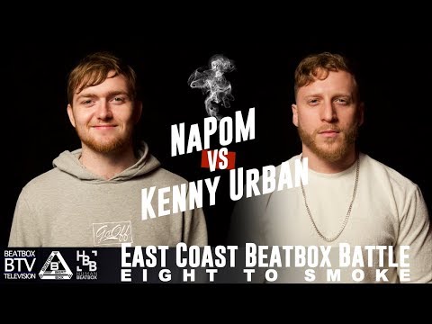 NaPoM vs Kenny Urban / East Coast 8 to Smoke 2K18