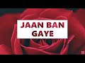 Jaan Ban Gaye Lyrics [English Translation] | Khuda Haafiz | Vidyut Jammwal | Mithoon