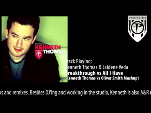 Kenneth Thomas & Jaidene Veda - Breakthrough vs All I Have (Kenneth Thomas vs Oliver Smith Mashup)