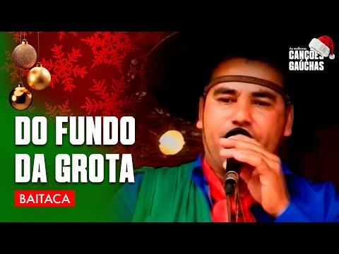 DO FUNDO DA GROTA - BAITACA