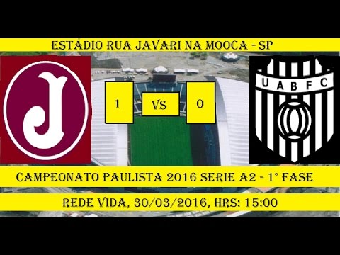 Campeonato Paulista 2016 Serie A2 Juventus da Mooca 1 x 0 União Barbarense
