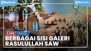 Berbagai Sisi Galeri Rasulullah SAW di Masjid Al-Jabbar, Suguhkan Sejarah Peradaban Islam