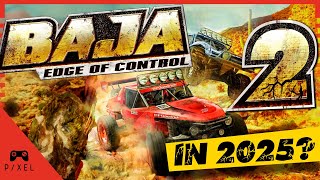 Is BAJA 2 Coming in 2025?...