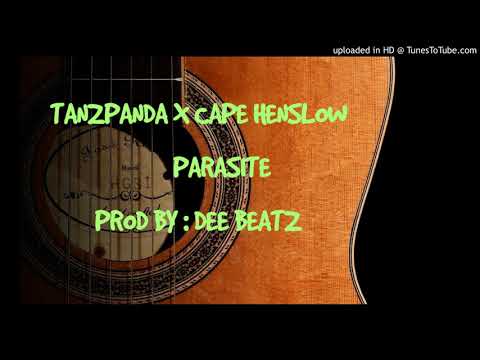 Tanzpanda x Cape Henslow - Parasite (Prod by: Deebeatz ) 2021