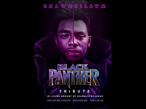 BLACK PANTHER TRIBUTE CREDITS (Chadwick Boseman)