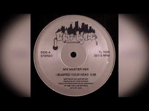 Mix Master Ken ‎– I Bumped Your Head