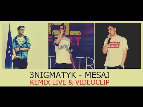 Live remix: 3NIGMATYK - Mesaj (VIDEOCLIP)
