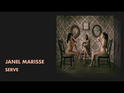 Janel Marisse - Serve (Audio) | All Def Music