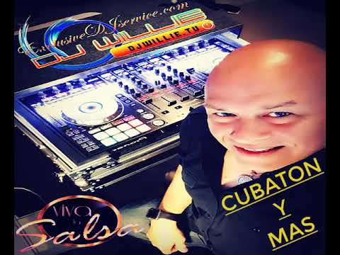 DJWILLIEtv - CUBATON Y MAS MIX DJWILLIE 2020