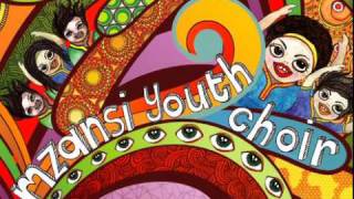 Mzansi Youth Choir - Indodana