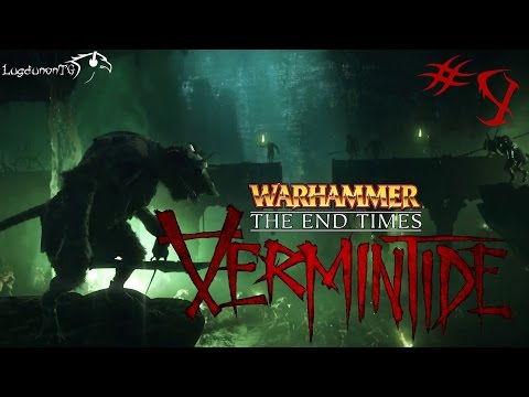 Warhammer: End Times - Vermintide - I'm A Bad Dwarf