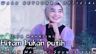 Download lagu Mega Mustika Cover Diva Mahalini - Hitam Bukan putih mp3