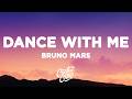 Bruno Mars - Dance With Me (Lyrics)