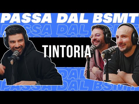 PODCAST WARS! TINTORIA passa dal BSMT!