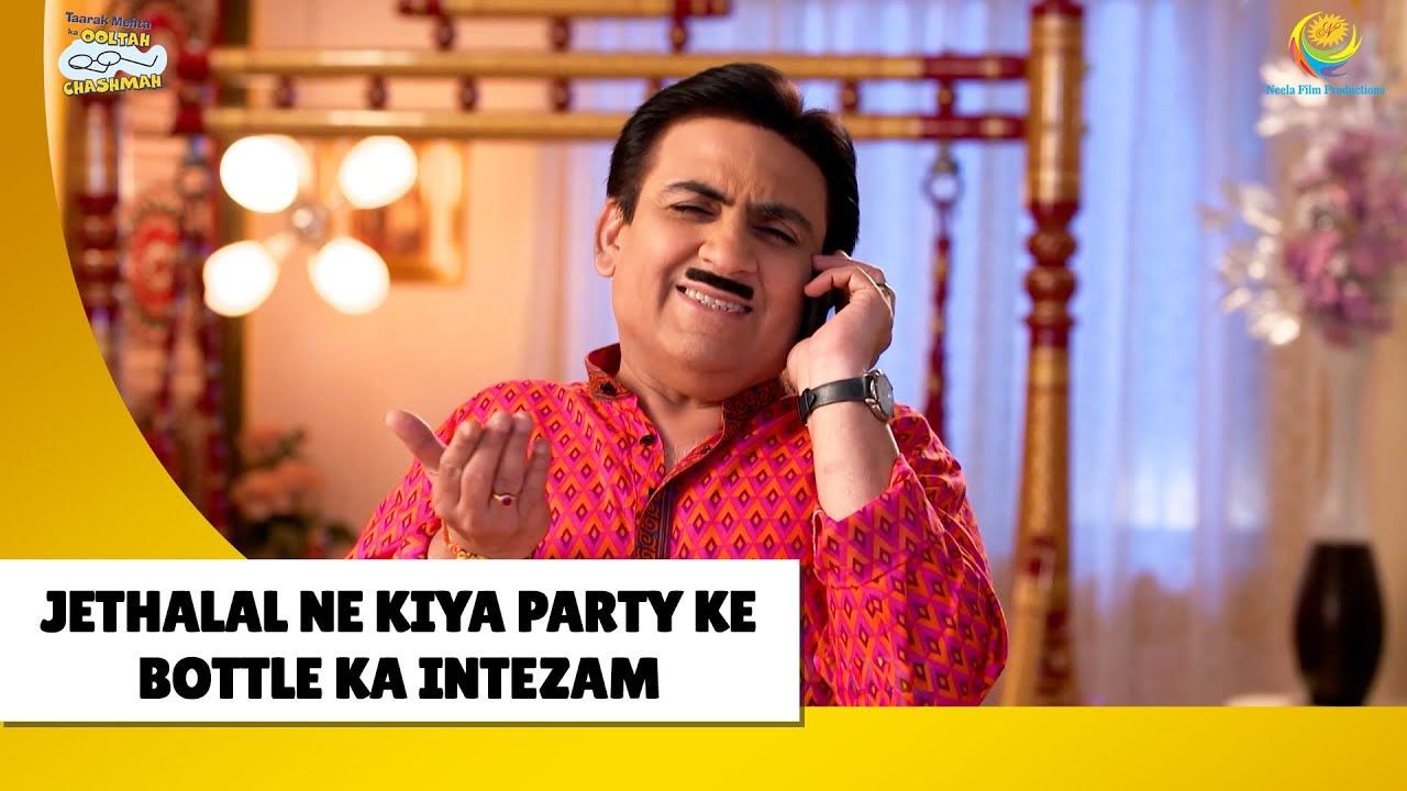 Jethalal ne kiya party ke bottle ka intezam |Haste Raho Hasate Raho| Taarak Mehta ka Ooltah Chashmah
