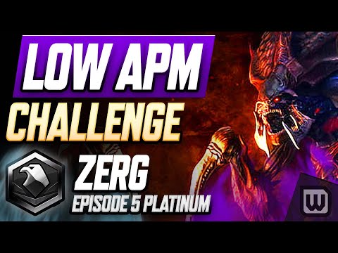 StarCraft 2 Low APM Challenge 2022! Zerg Rank Up Guide - Platinum (Ep. 5)