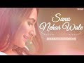 Sanu Nehar Wale Dhrriti Saharan Latest Cover Songs 2020 Latest Romantic Songs Noor Jehan