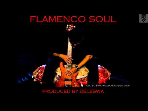 FLAMENCO SOUL | Soulful Flamenco / Hip Hop / RnB type beat - Prod. by Deleswa