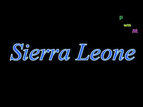 How To Pronounce "Sierra Leone"