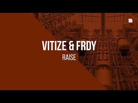 VITIZE & FRDY - Raise [FREE DOWNLOAD]